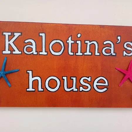 Kalotina's House *